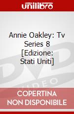 Annie Oakley: Tv Series 8 [Edizione: Stati Uniti] dvd