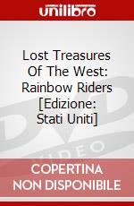 Lost Treasures Of The West: Rainbow Riders [Edizione: Stati Uniti] dvd