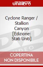 Cyclone Ranger / Stallion Canyon [Edizione: Stati Uniti] dvd