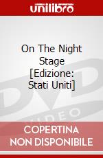 On The Night Stage [Edizione: Stati Uniti] dvd