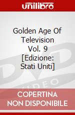 Golden Age Of Television Vol. 9 [Edizione: Stati Uniti] dvd