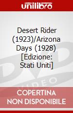 Desert Rider (1923)/Arizona Days (1928) [Edizione: Stati Uniti] dvd