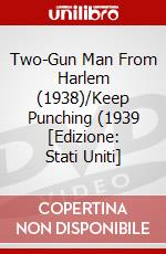 Two-Gun Man From Harlem (1938)/Keep Punching (1939 [Edizione: Stati Uniti] dvd