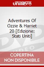 Adventures Of Ozzie & Harriet 20 [Edizione: Stati Uniti] dvd