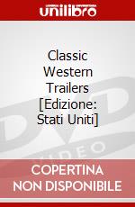 Classic Western Trailers [Edizione: Stati Uniti] dvd