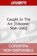 Caught In The Act [Edizione: Stati Uniti] dvd