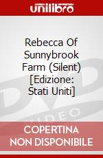 Rebecca Of Sunnybrook Farm (Silent) [Edizione: Stati Uniti] dvd