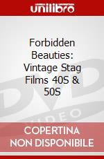 Forbidden Beauties: Vintage Stag Films 40S & 50S dvd