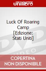 Luck Of Roaring Camp [Edizione: Stati Uniti] dvd
