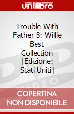 Trouble With Father 8: Willie Best Collection [Edizione: Stati Uniti] dvd