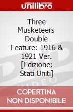Three Musketeers Double Feature: 1916 & 1921 Ver. [Edizione: Stati Uniti] dvd