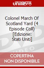 Colonel March Of Scotland Yard (4 Episode Coll) [Edizione: Stati Uniti] dvd