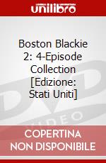 Boston Blackie 2: 4-Episode Collection [Edizione: Stati Uniti] dvd