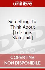 Something To Think About [Edizione: Stati Uniti] dvd