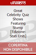 Great Celebrity Quiz Shows Featuring Stump [Edizione: Stati Uniti] dvd