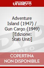 Adventure Island (1947) / Gun Cargo (1949) [Edizione: Stati Uniti] dvd