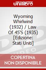 Wyoming Whirlwind (1932) / Law Of 45'S (1935) [Edizione: Stati Uniti] dvd