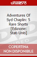 Adventures Of Syd Chaplin: 5 Rare Shorts [Edizione: Stati Uniti] dvd