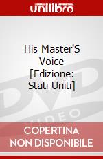 His Master'S Voice [Edizione: Stati Uniti] dvd
