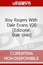 Roy Rogers With Dale Evans V20 [Edizione: Stati Uniti] dvd