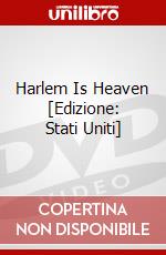 Harlem Is Heaven [Edizione: Stati Uniti] dvd