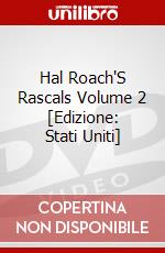 Hal Roach'S Rascals Volume 2 [Edizione: Stati Uniti] dvd