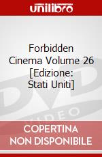 Forbidden Cinema Volume 26 [Edizione: Stati Uniti] dvd