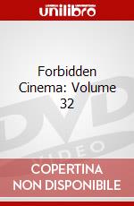 Forbidden Cinema: Volume 32 dvd