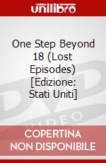 One Step Beyond 18 (Lost Episodes) [Edizione: Stati Uniti] dvd