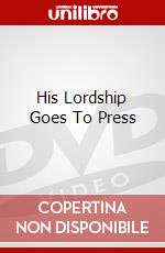 His Lordship Goes To Press dvd