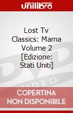 Lost Tv Classics: Mama Volume 2 [Edizione: Stati Uniti] dvd