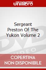 Sergeant Preston Of The Yukon Volume 2 dvd