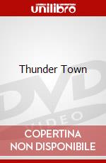 Thunder Town dvd