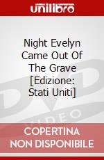 Night Evelyn Came Out Of The Grave [Edizione: Stati Uniti] dvd