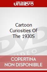 Cartoon Curiosities Of The 1930S dvd