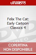 Felix The Cat: Early Cartoon Classics 4 dvd