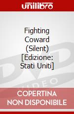 Fighting Coward (Silent) [Edizione: Stati Uniti] dvd