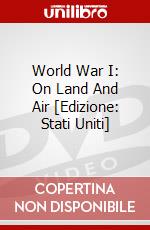 World War I: On Land And Air [Edizione: Stati Uniti] dvd