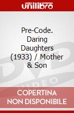 Pre-Code. Daring Daughters (1933) / Mother & Son dvd