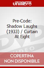 Pre-Code: Shadow Laughs (1933) / Curtain At Eight dvd
