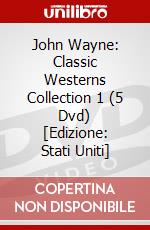 John Wayne: Classic Westerns Collection 1 (5 Dvd) [Edizione: Stati Uniti] dvd