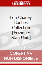 Lon Chaney Rarities Collection [Edizione: Stati Uniti] dvd