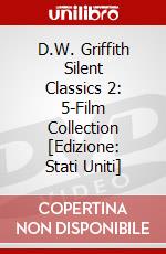 D.W. Griffith Silent Classics 2: 5-Film Collection [Edizione: Stati Uniti] dvd