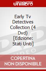 Early Tv Detectives Collection (4 Dvd) [Edizione: Stati Uniti] dvd