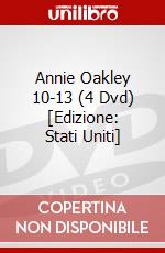 Annie Oakley 10-13 (4 Dvd) [Edizione: Stati Uniti] dvd