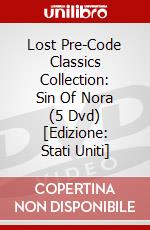Lost Pre-Code Classics Collection: Sin Of Nora (5 Dvd) [Edizione: Stati Uniti] dvd