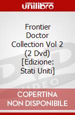 Frontier Doctor Collection Vol 2 (2 Dvd) [Edizione: Stati Uniti] dvd