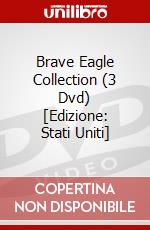 Brave Eagle Collection (3 Dvd) [Edizione: Stati Uniti] dvd