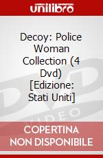 Decoy: Police Woman Collection (4 Dvd) [Edizione: Stati Uniti] dvd