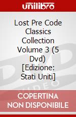 Lost Pre Code Classics Collection Volume 3 (5 Dvd) [Edizione: Stati Uniti] dvd